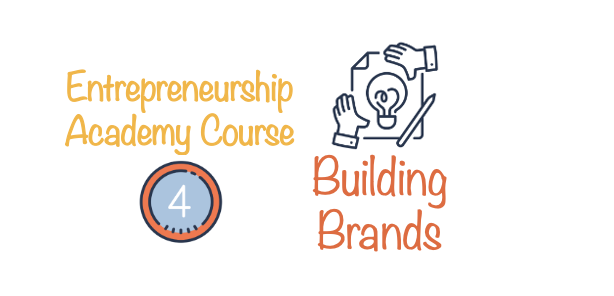 entrepreneurship online course,Building personal brand and company brand, entrepreneur education